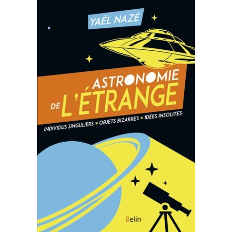 L'Astronomie de l'étrange