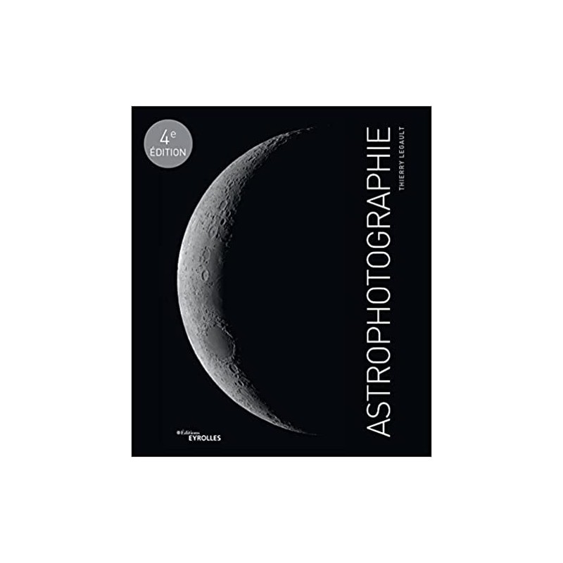 Astrophotographie, 4e édition